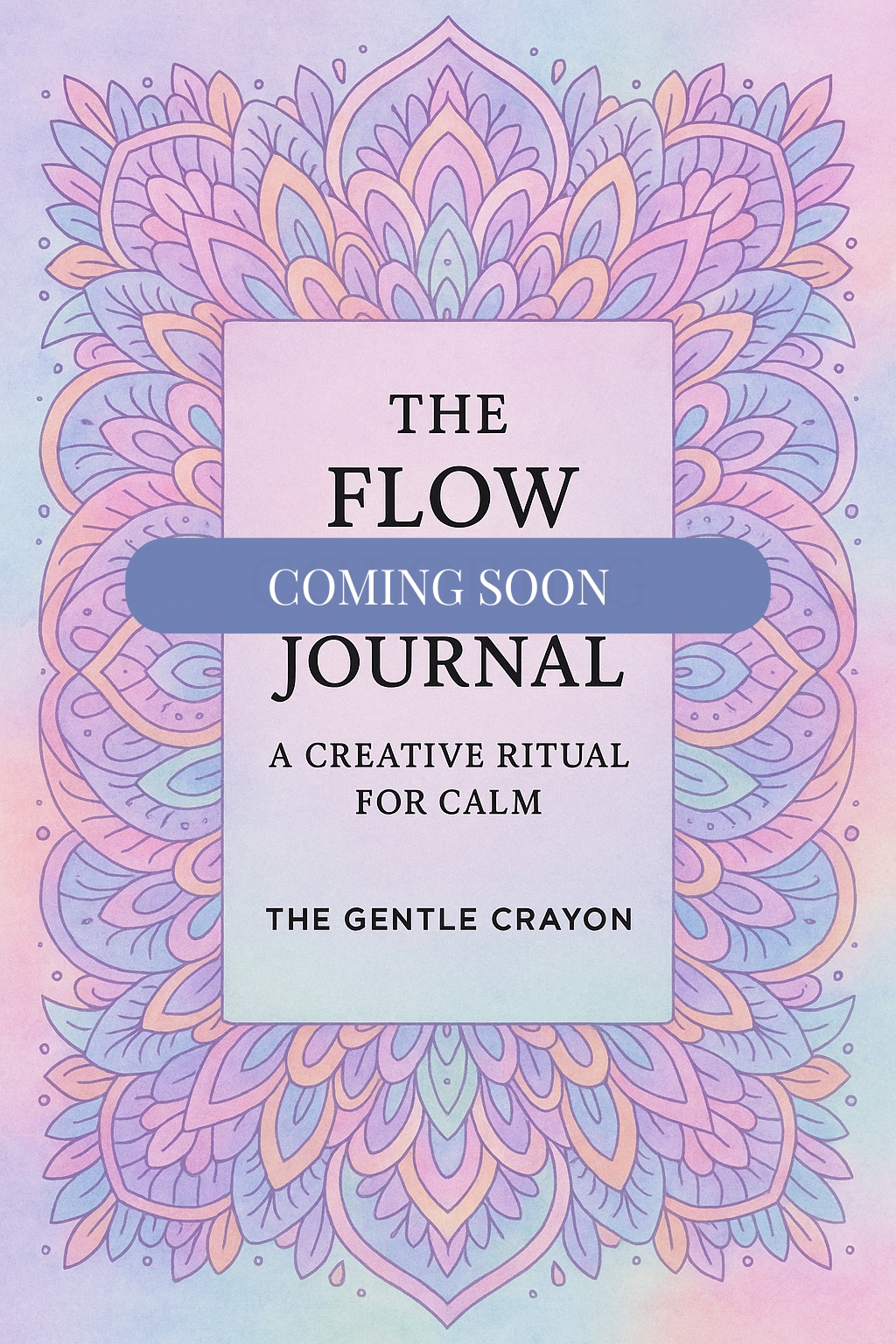 The Flow Coloring Journal – prompts, mindful coloring, reflection
